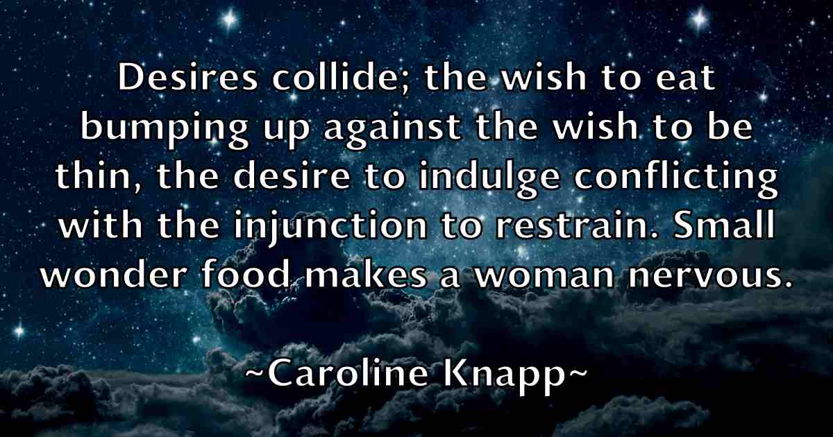 /images/quoteimage/caroline-knapp-fb-125594.jpg