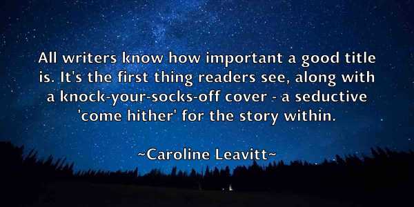 /images/quoteimage/caroline-leavitt-125648.jpg