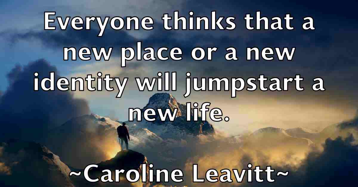 /images/quoteimage/caroline-leavitt-fb-125627.jpg