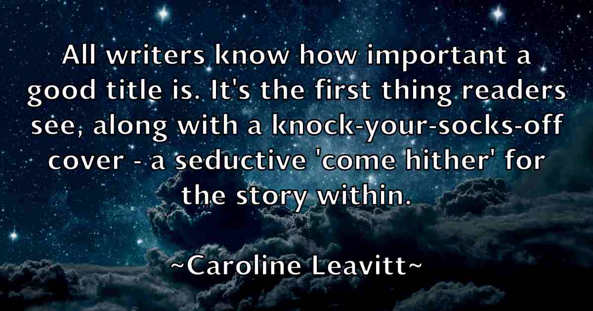 /images/quoteimage/caroline-leavitt-fb-125648.jpg