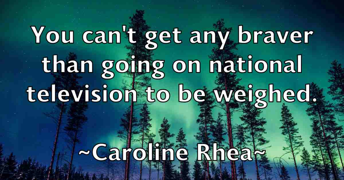 /images/quoteimage/caroline-rhea-fb-125868.jpg