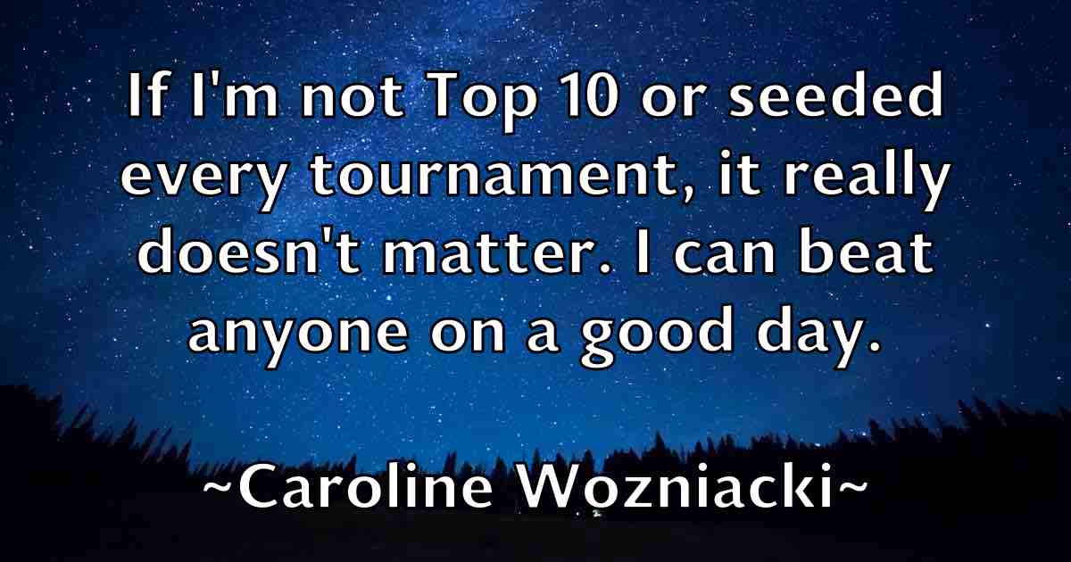 /images/quoteimage/caroline-wozniacki-fb-126045.jpg