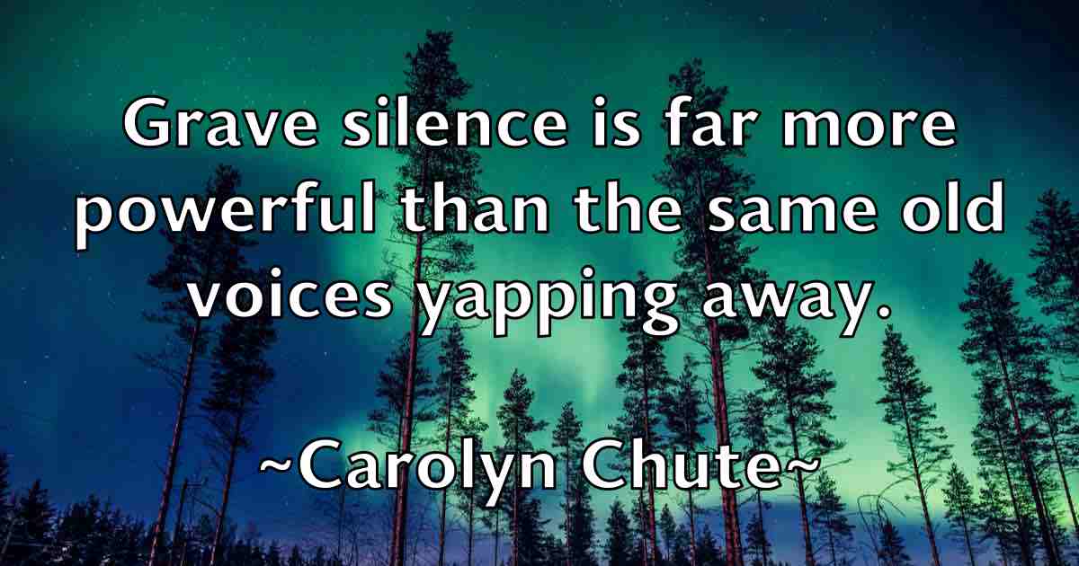 /images/quoteimage/carolyn-chute-fb-126106.jpg