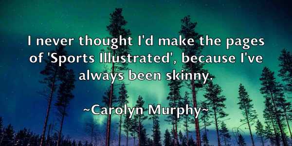 /images/quoteimage/carolyn-murphy-126183.jpg