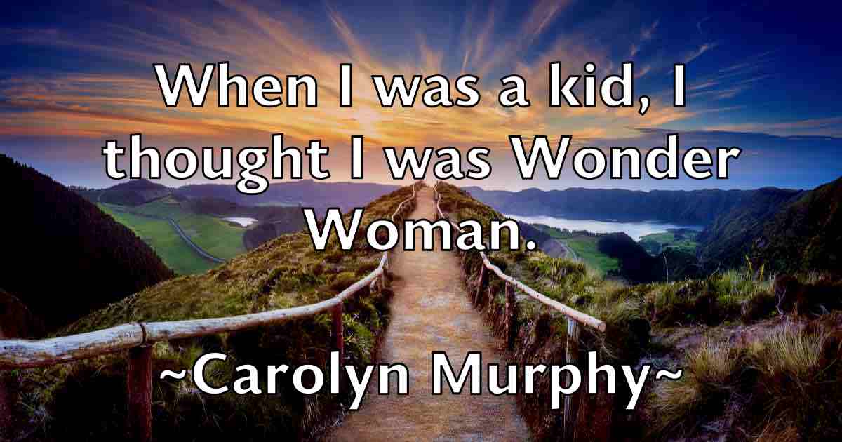 /images/quoteimage/carolyn-murphy-fb-126181.jpg