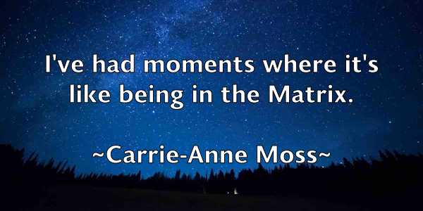 /images/quoteimage/carrie-anne-moss-127017.jpg