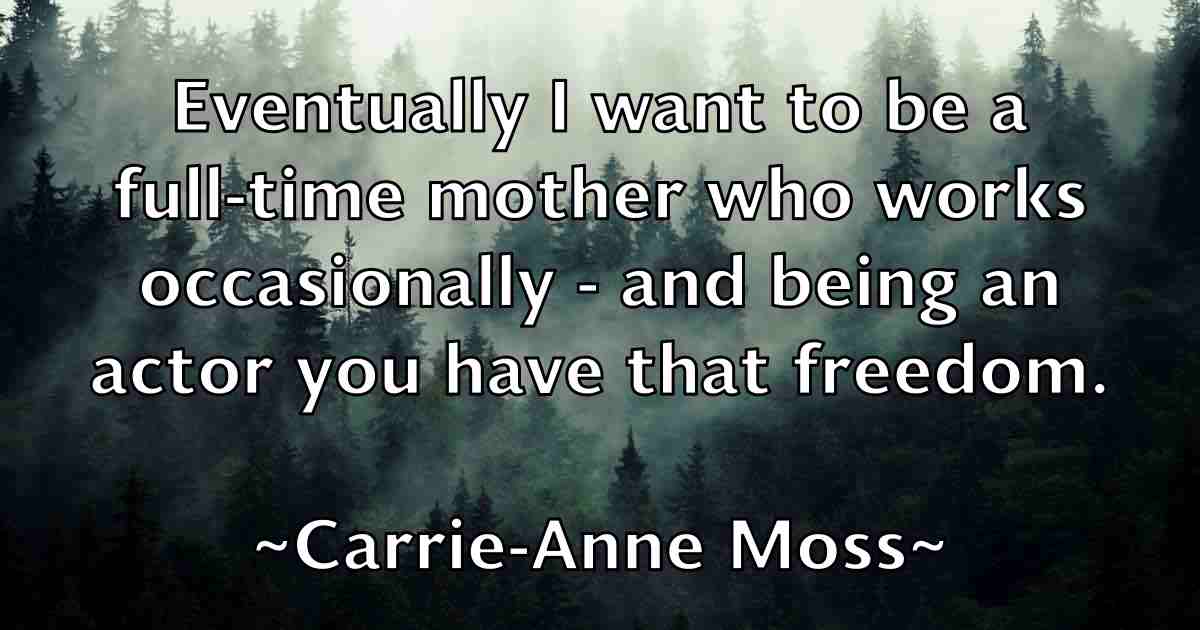 /images/quoteimage/carrie-anne-moss-fb-127023.jpg