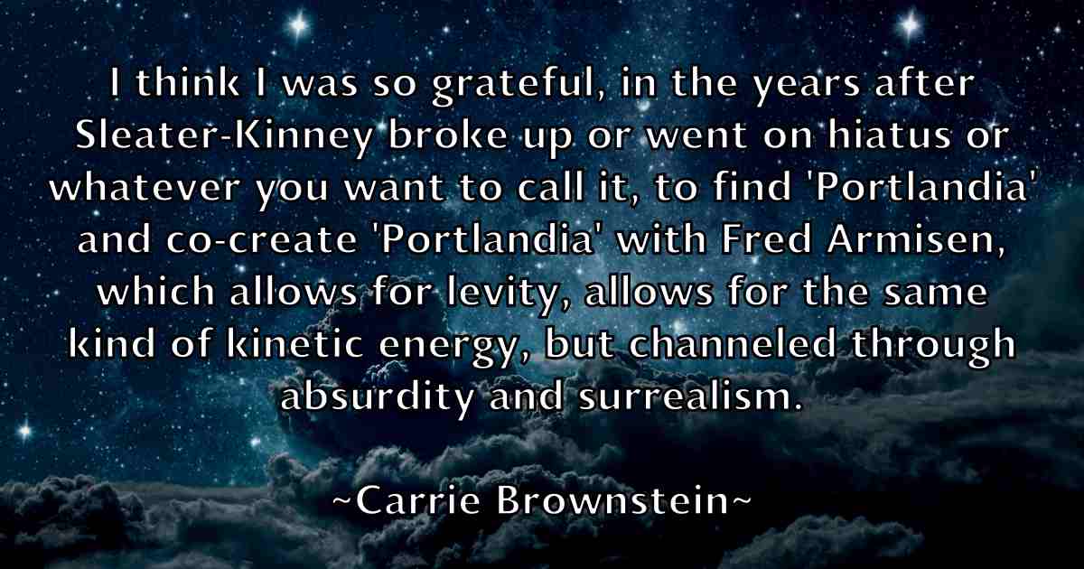 /images/quoteimage/carrie-brownstein-fb-126484.jpg