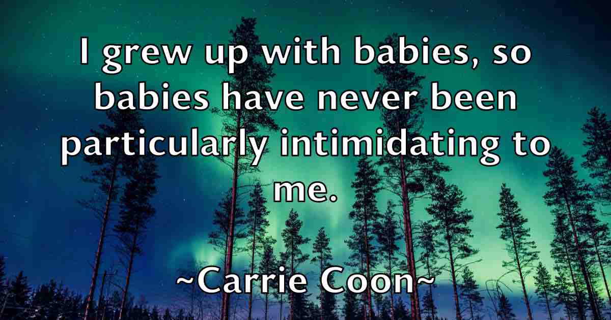 /images/quoteimage/carrie-coon-fb-126535.jpg