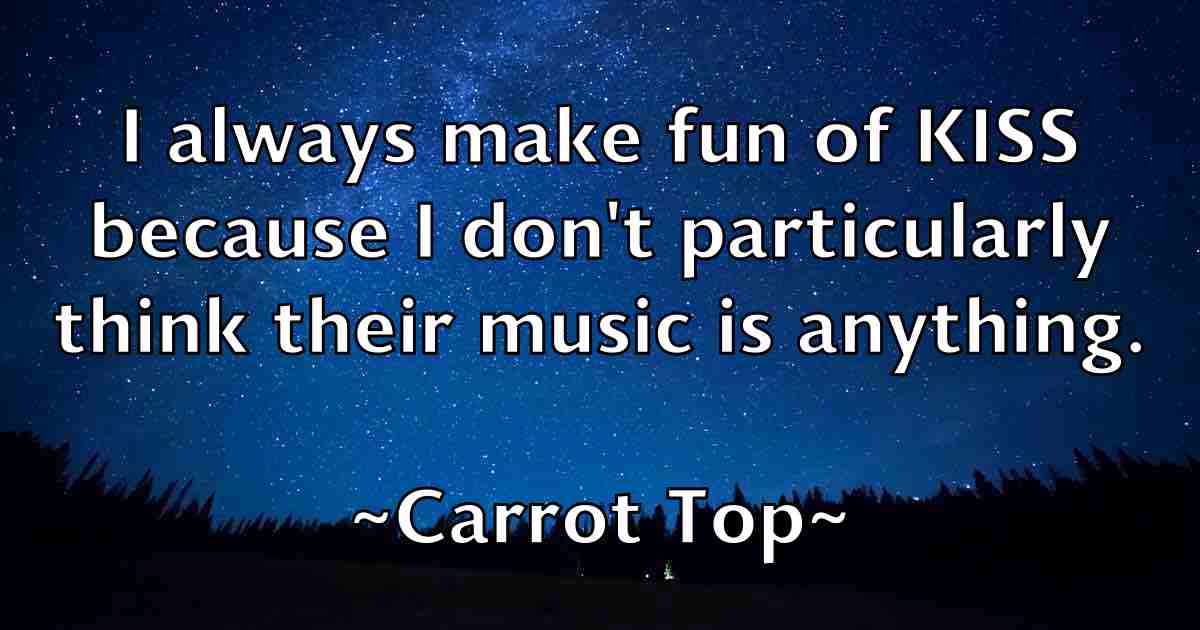/images/quoteimage/carrot-top-fb-127195.jpg