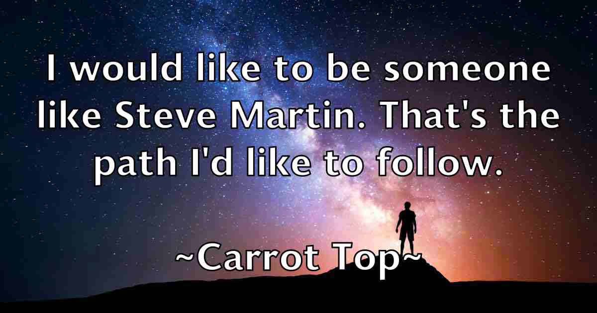 /images/quoteimage/carrot-top-fb-127224.jpg