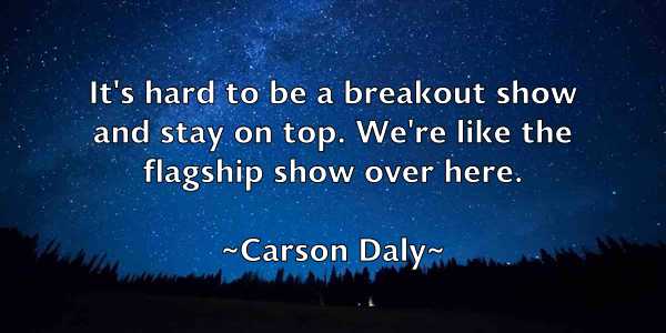 /images/quoteimage/carson-daly-127243.jpg