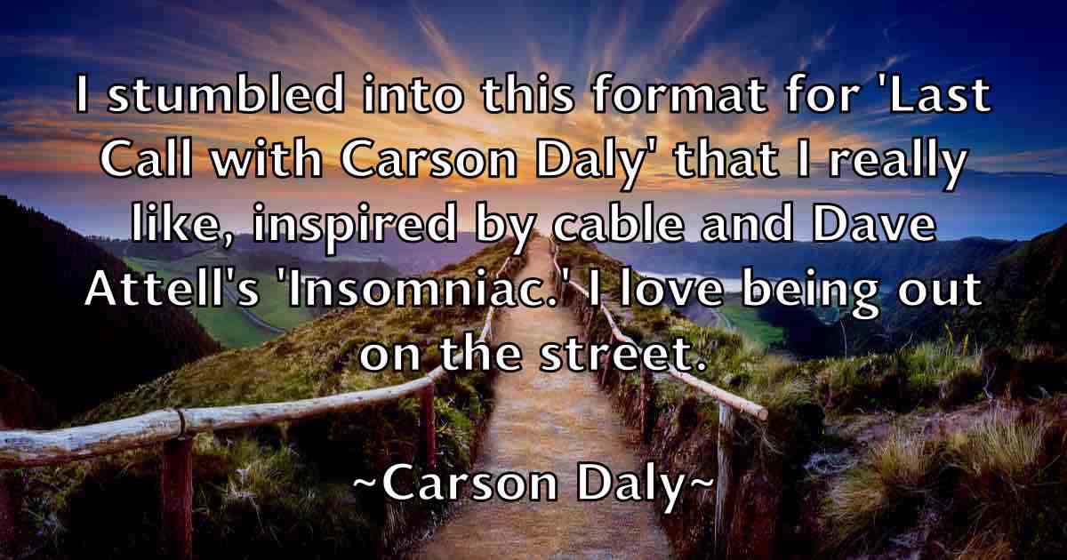 /images/quoteimage/carson-daly-fb-127255.jpg