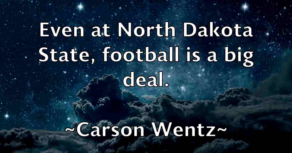 /images/quoteimage/carson-wentz-fb-127305.jpg