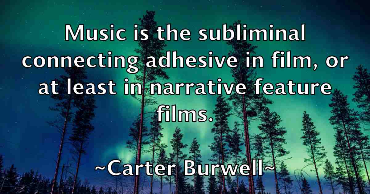 /images/quoteimage/carter-burwell-fb-127380.jpg