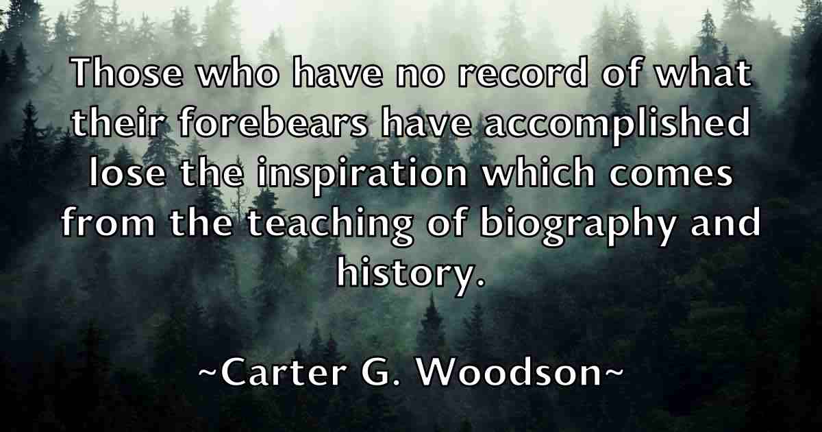 /images/quoteimage/carter-g-woodson-fb-127394.jpg
