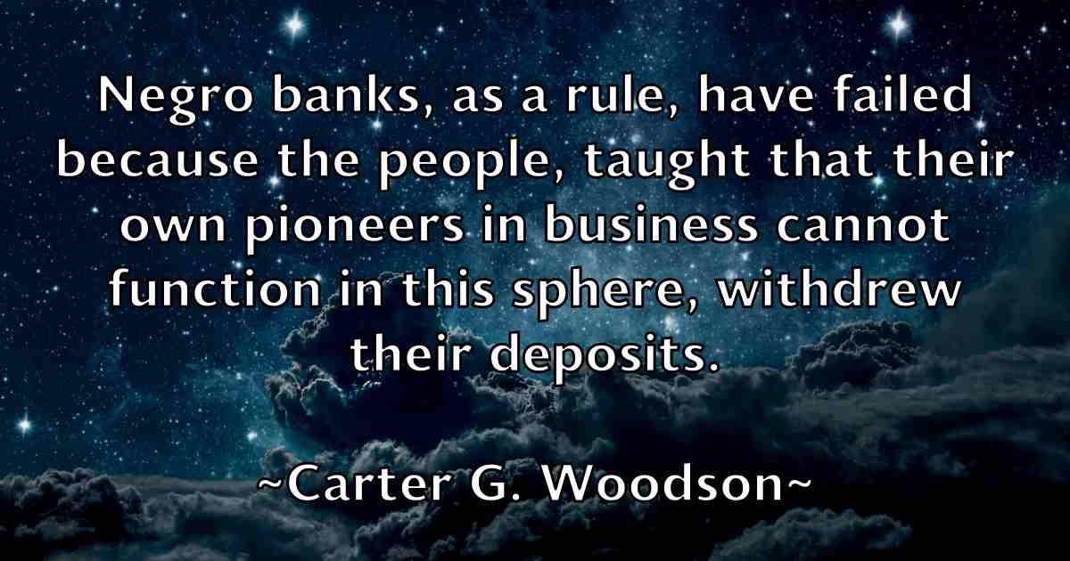 /images/quoteimage/carter-g-woodson-fb-127422.jpg