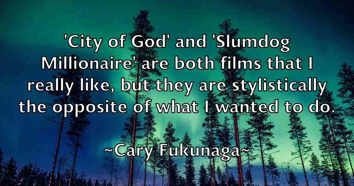 /images/quoteimage/cary-fukunaga-fb-127539.jpg