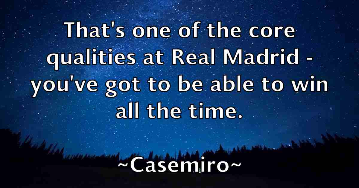 /images/quoteimage/casemiro-casemiro-fb-127624.jpg