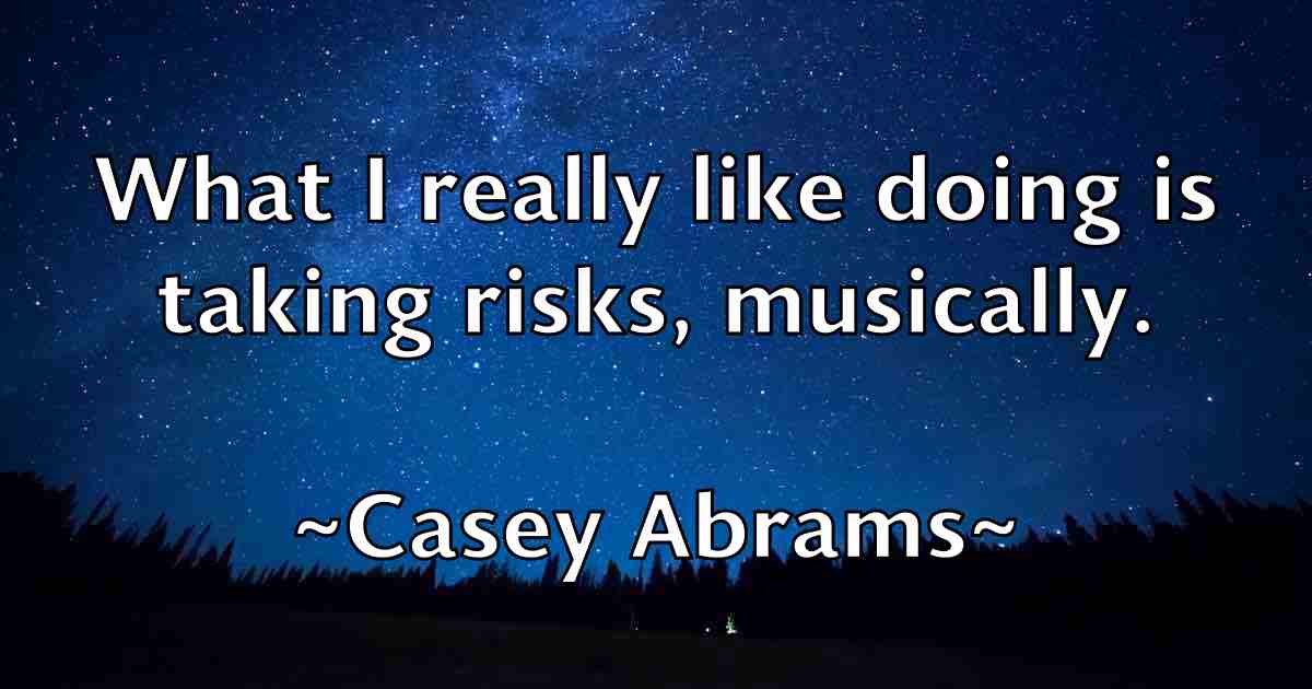 /images/quoteimage/casey-abrams-fb-127736.jpg