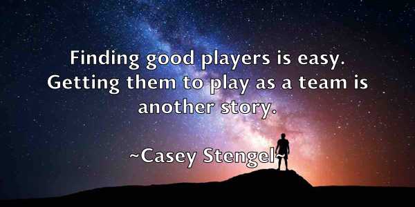 /images/quoteimage/casey-stengel-127979.jpg