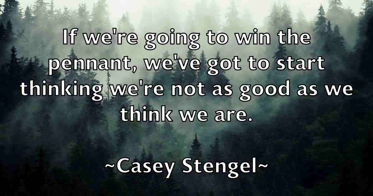 /images/quoteimage/casey-stengel-fb-128017.jpg