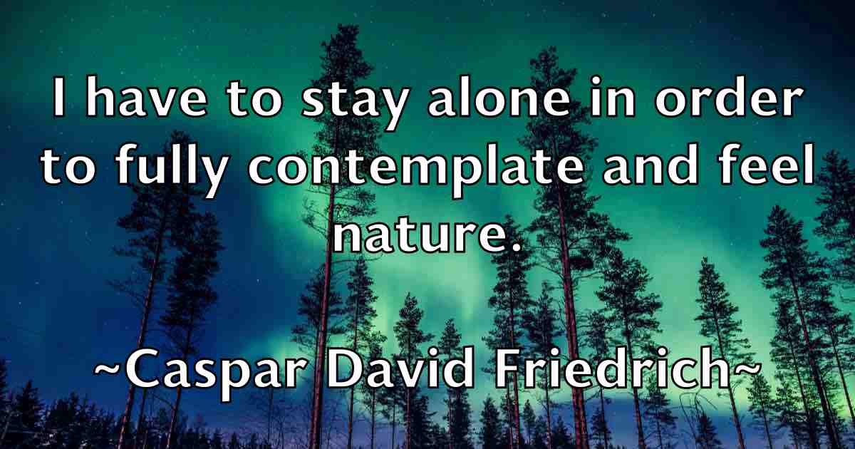 /images/quoteimage/caspar-david-friedrich-fb-128155.jpg