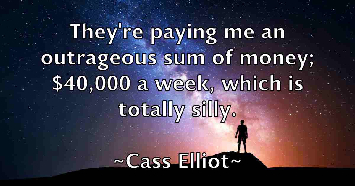 /images/quoteimage/cass-elliot-fb-128203.jpg