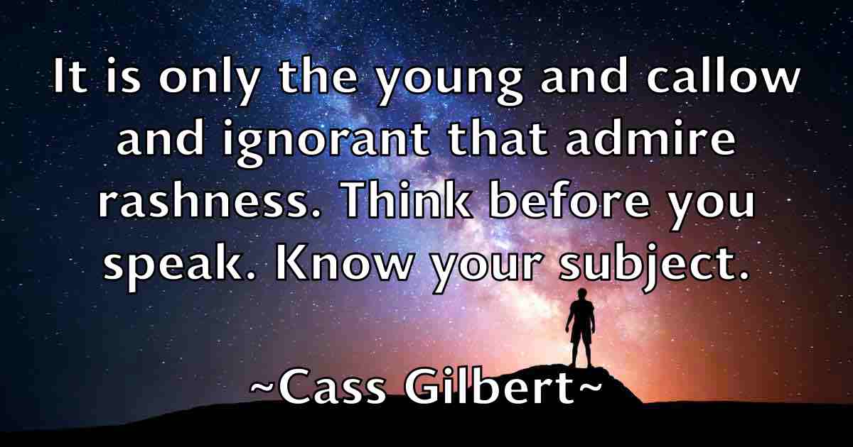 /images/quoteimage/cass-gilbert-fb-128213.jpg