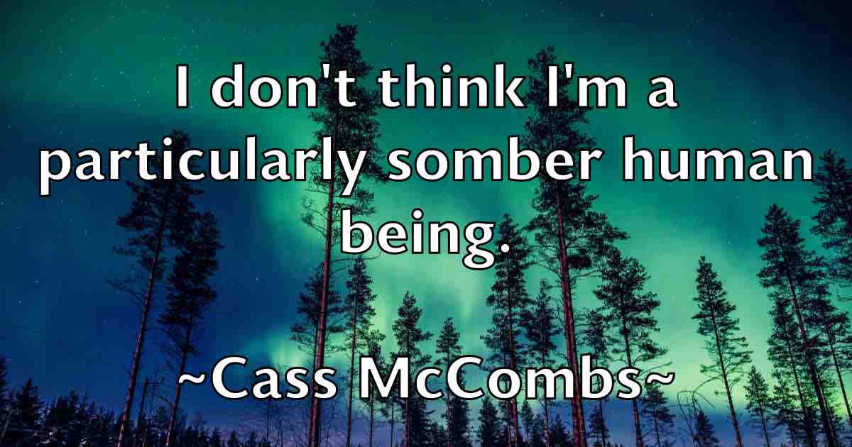 /images/quoteimage/cass-mccombs-fb-128235.jpg