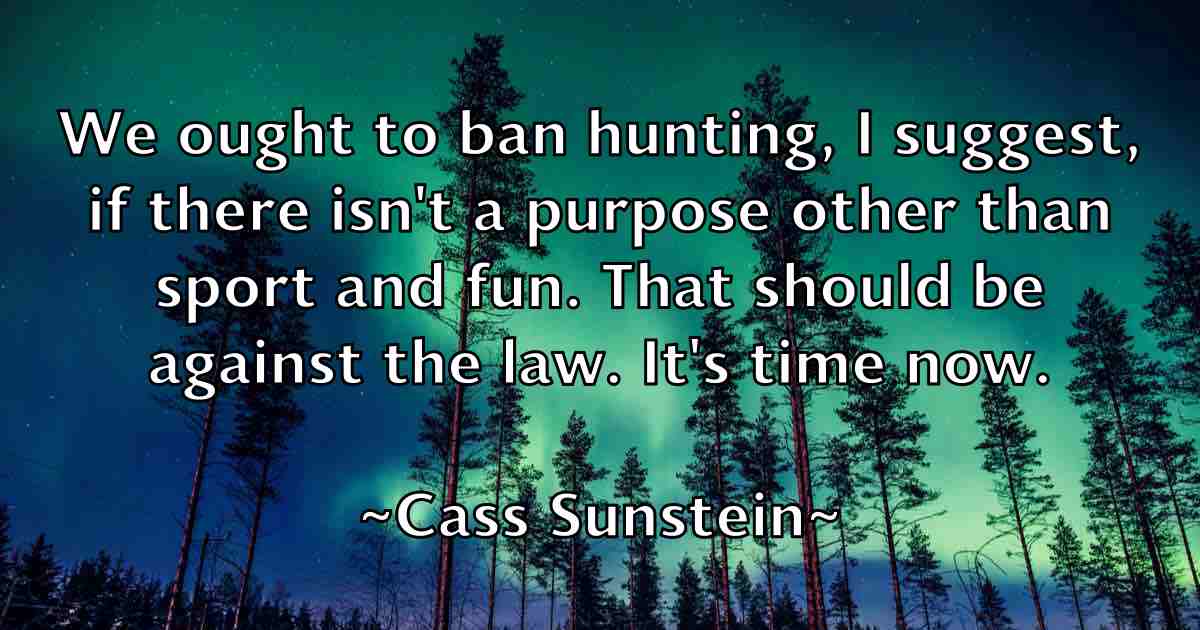 /images/quoteimage/cass-sunstein-fb-128308.jpg