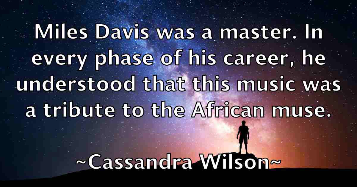 /images/quoteimage/cassandra-wilson-fb-128486.jpg
