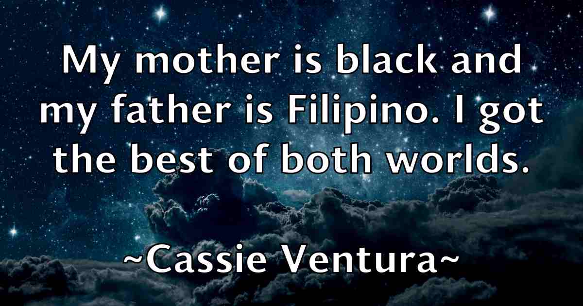 /images/quoteimage/cassie-ventura-fb-128550.jpg