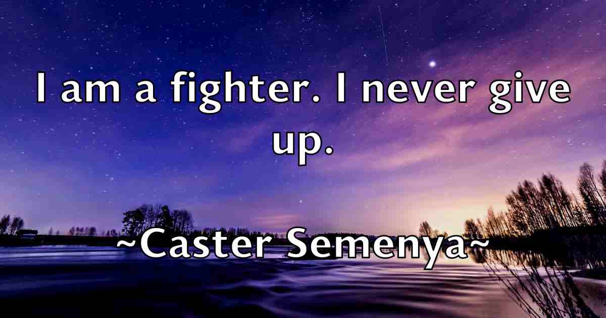 /images/quoteimage/caster-semenya-fb-128559.jpg