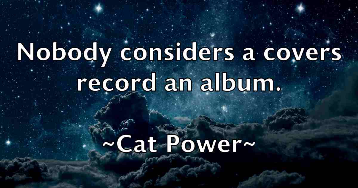 /images/quoteimage/cat-power-fb-128747.jpg