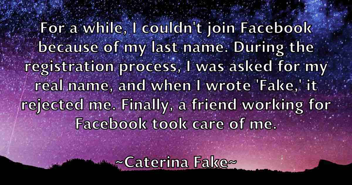 /images/quoteimage/caterina-fake-fb-129195.jpg