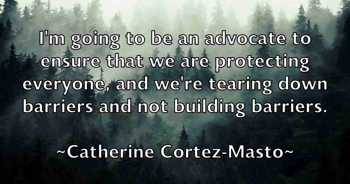/images/quoteimage/catherine-cortez-masto-fb-129300.jpg