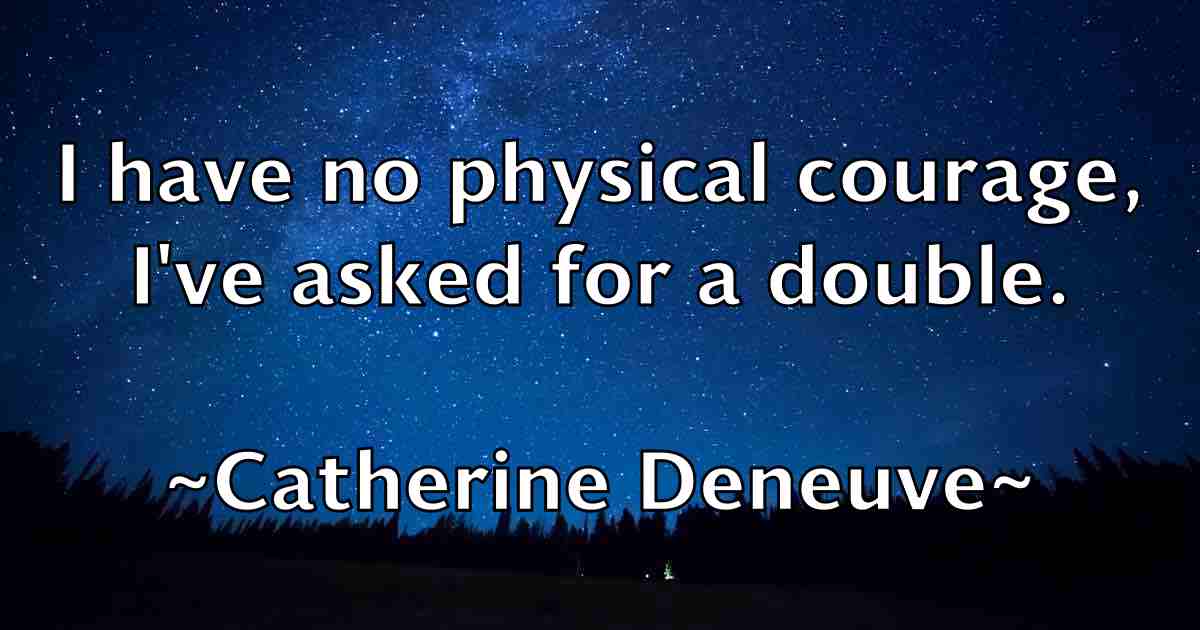 /images/quoteimage/catherine-deneuve-fb-129362.jpg