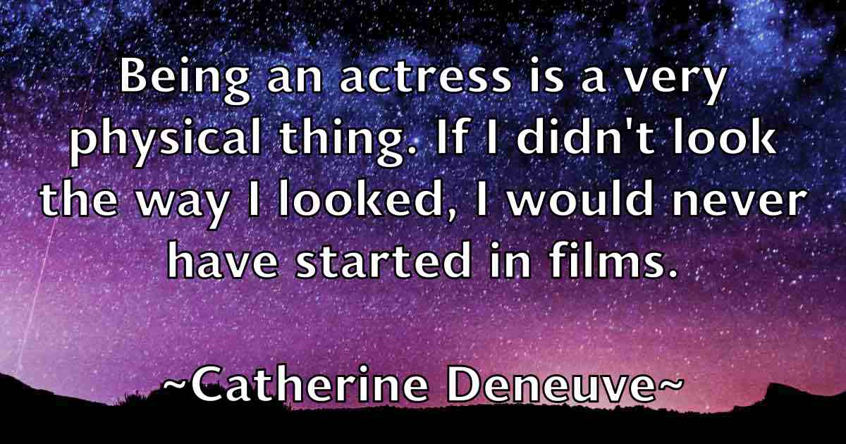 /images/quoteimage/catherine-deneuve-fb-129370.jpg