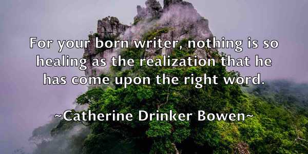 /images/quoteimage/catherine-drinker-bowen-129421.jpg