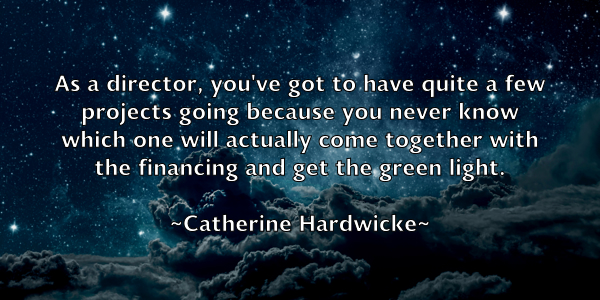 /images/quoteimage/catherine-hardwicke-129455.jpg