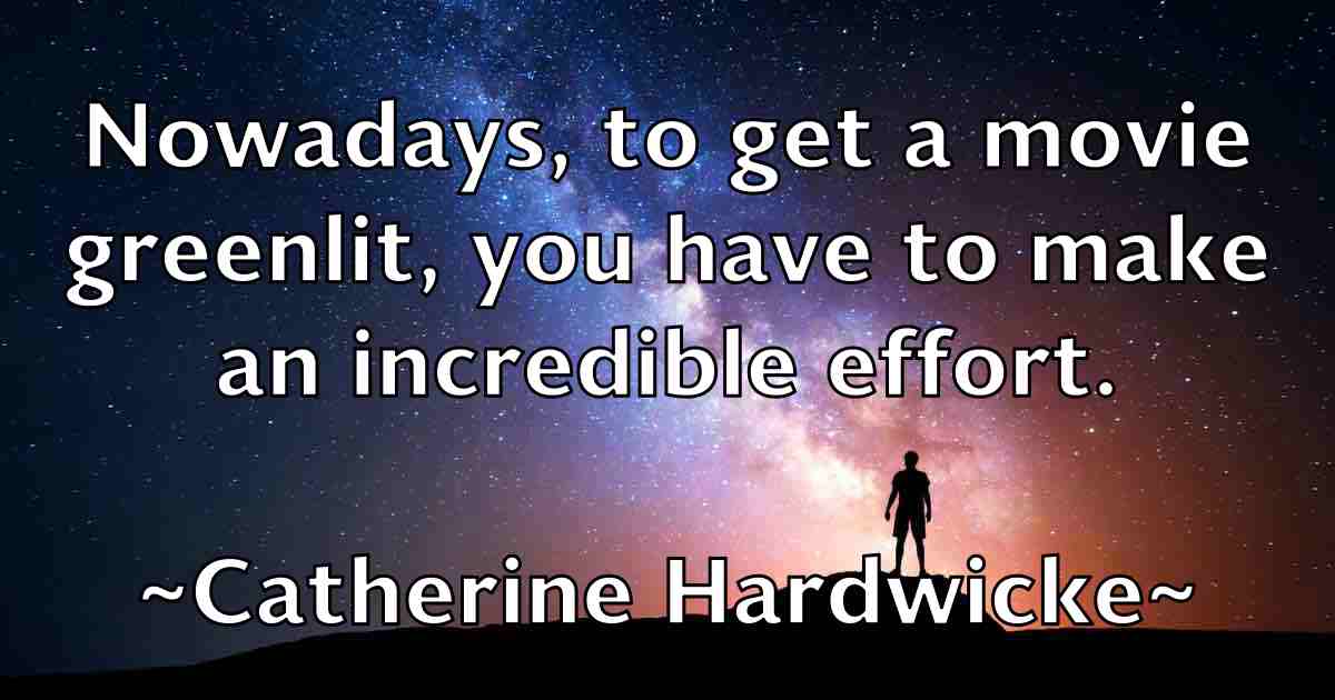 /images/quoteimage/catherine-hardwicke-fb-129447.jpg