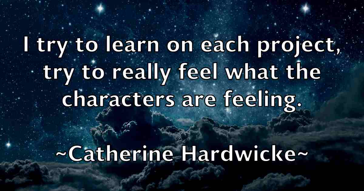/images/quoteimage/catherine-hardwicke-fb-129457.jpg