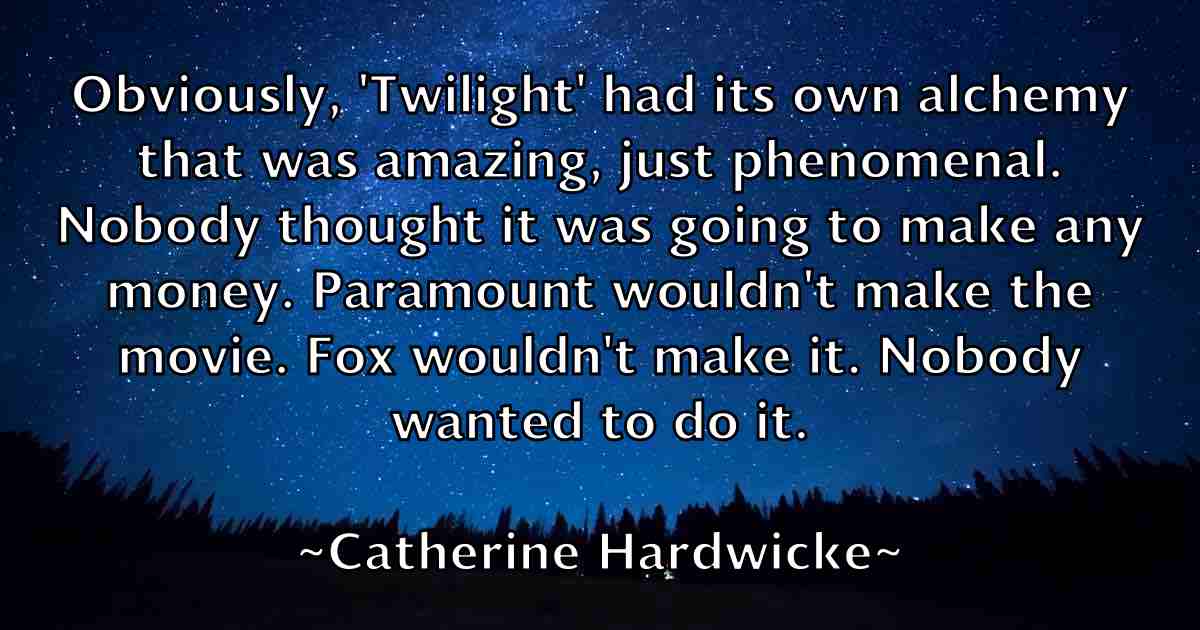 /images/quoteimage/catherine-hardwicke-fb-129459.jpg