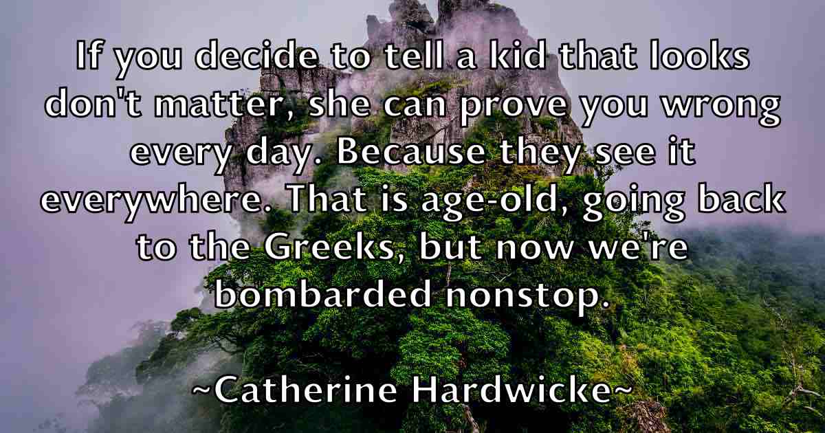 /images/quoteimage/catherine-hardwicke-fb-129473.jpg