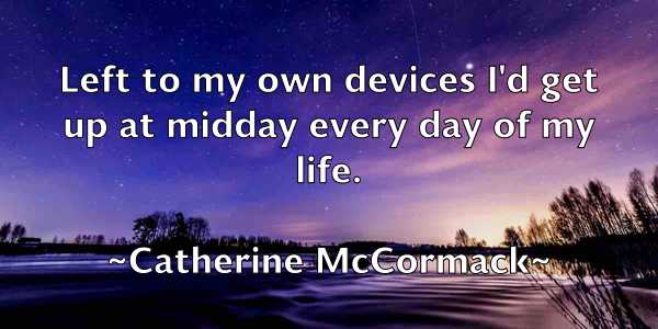 /images/quoteimage/catherine-mccormack-129599.jpg
