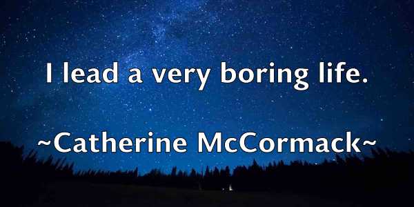 /images/quoteimage/catherine-mccormack-129606.jpg