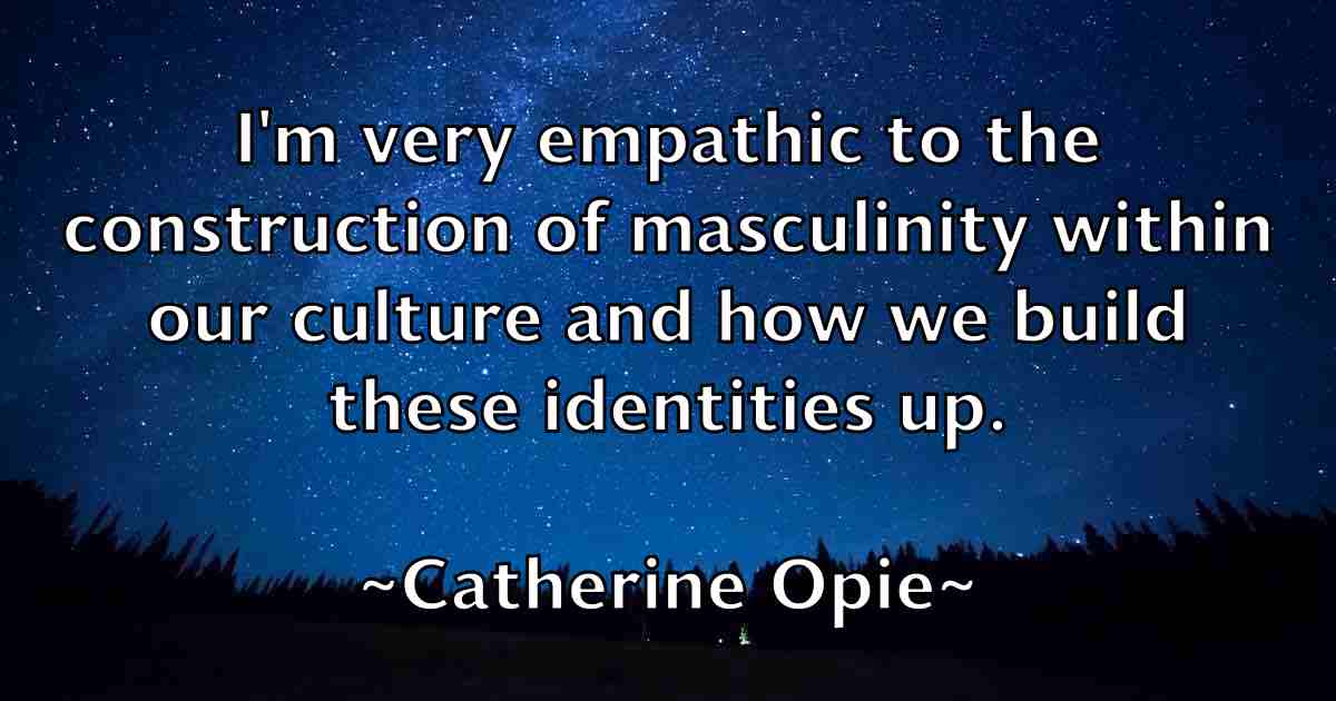 /images/quoteimage/catherine-opie-fb-129663.jpg