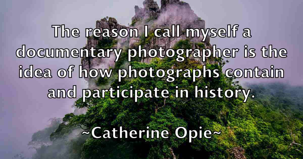 /images/quoteimage/catherine-opie-fb-129675.jpg