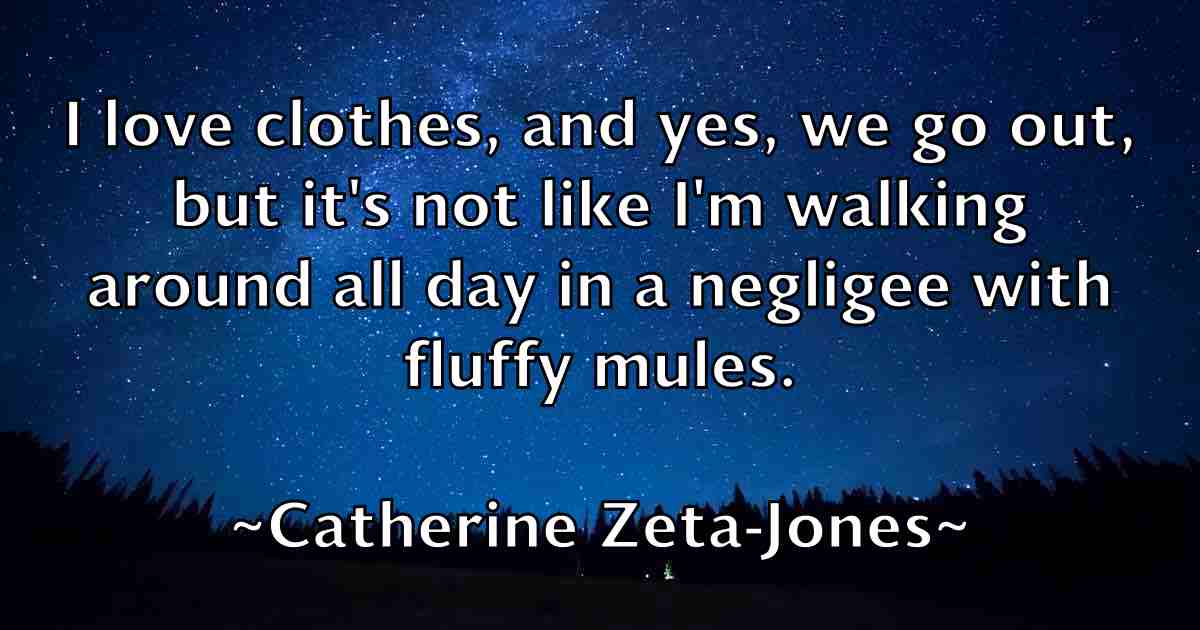 /images/quoteimage/catherine-zeta-jones-fb-129871.jpg